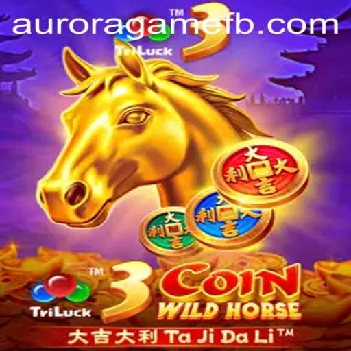 Discover the Excitement of 3CoinWildHorse: A New Aurora Game Release