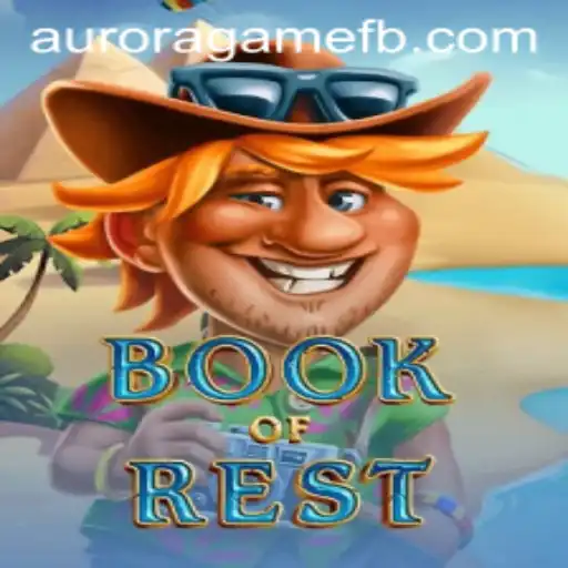 Discover the Enchanting World of BookofRest: An Insight into the Aurora Game