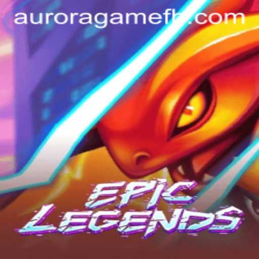 Exploring the World of EpicLegends: Aurora Game