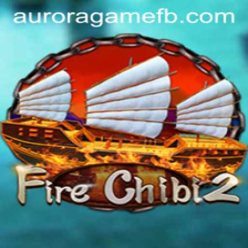 Mastering FireChibi2: An Immersive Journey with Aurora Game