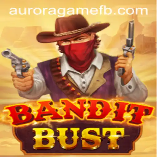 Explore the Thrills of BanditBust: The Latest in Aurora Game Series