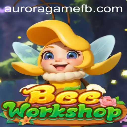 Exploring BeeWorkshop: A Unique Gaming Experience in Aurora Game