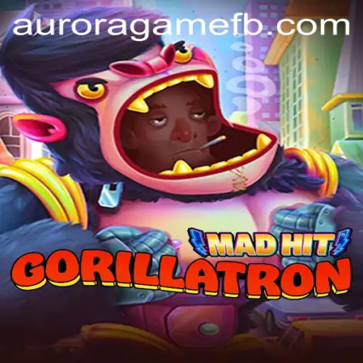 MadHitGorillatron: A Dynamic Adventure in the World of Aurora Game