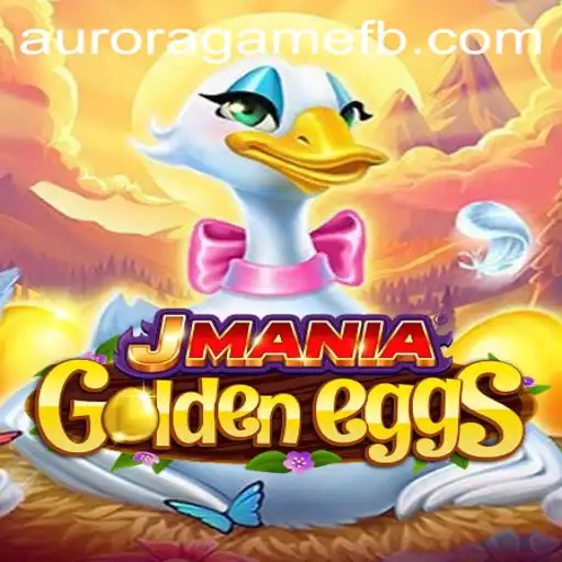 Exploring the Thrilling World of JManiaGoldenEggs and Aurora Game