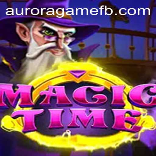 Exploring the Enchanting World of MagicTime: A Walkthrough of Aurora Game