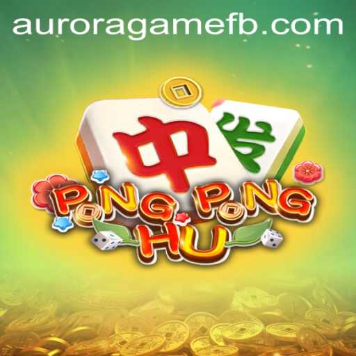 Discover the Thrilling World of PONGPONGHU: An Aurora Game Adventure