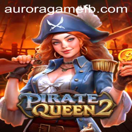 Exploring the Exciting World of PirateQueen2: A Confluence of Adventure and Strategy