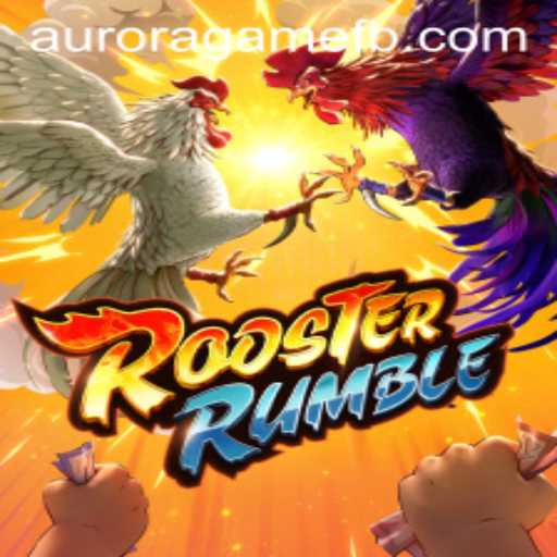 Exploring the Exciting World of RoosterRumble and Its Connection to Aurora Game