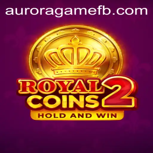 RoyalCoins2: A Deep Dive into the Realm of Aurora Game