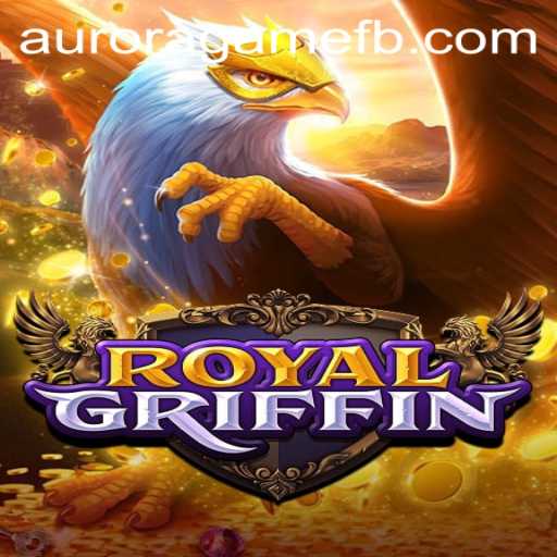 RoyalGriffin: The Aurora Game Revolutionizing the Fantasy Genre