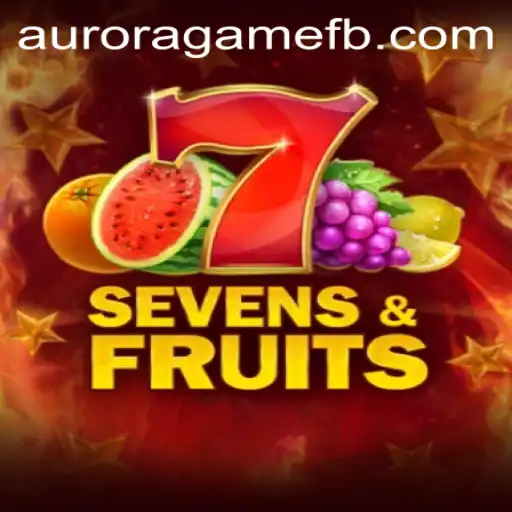 Exploring the Fascinating World of SevensFruits in Aurora Game