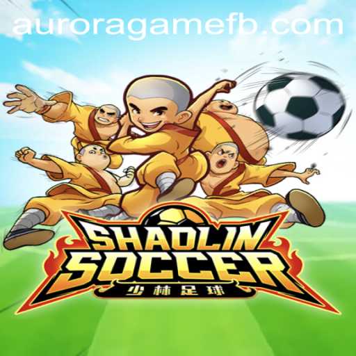 Shaolin Soccer: Mastering the Game with Aurora Game's Unique Twist